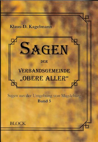 Klaus-D. Kagelmann Sagen der Verbandsgemeinde "Obere Aller"