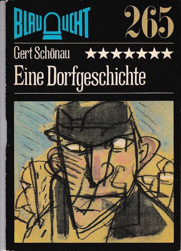 Gert Schönau "Eine Dorfgeschichte" 1988