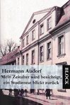 Hermann Audorf "Mein Zeitalter wird besichtigt, ein Studienrat blickt zurück"